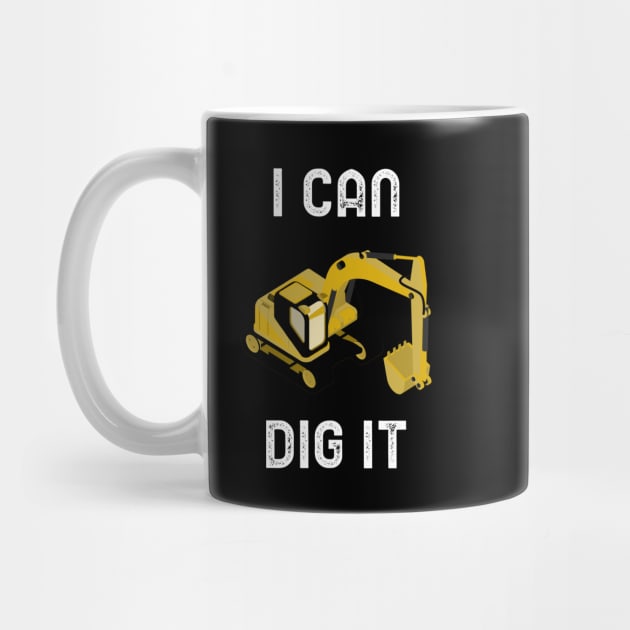 I Can Dig It by kendesigned